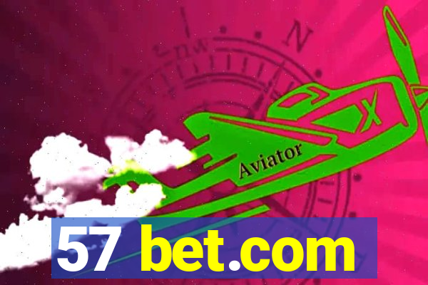 57 bet.com